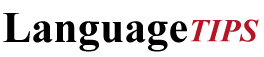 Language Tips: Tips to help you with English. Edit it. Proofread it!